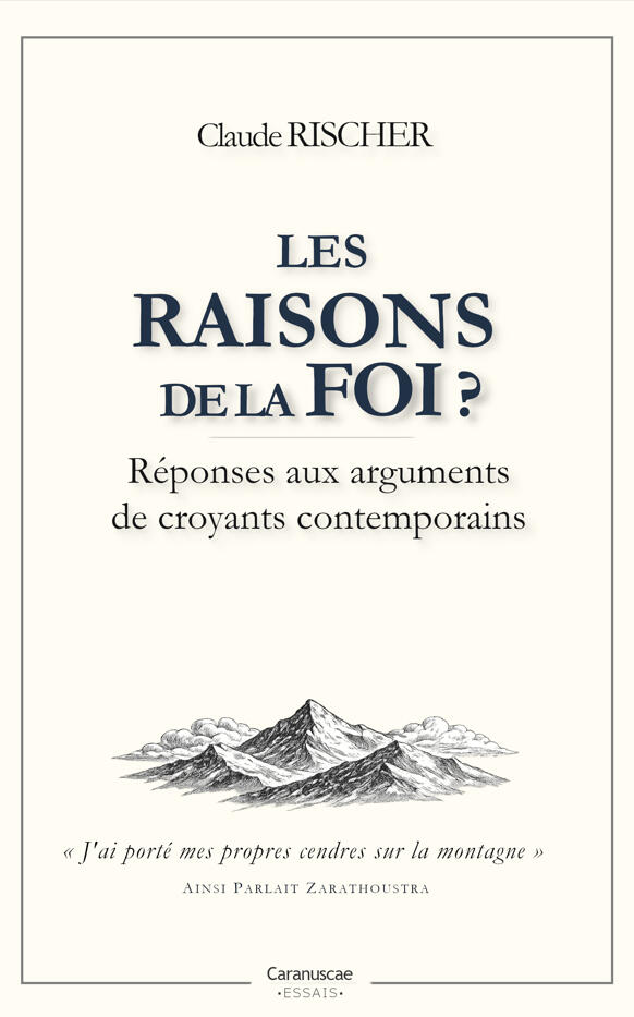 Les Raisons de la foi ?